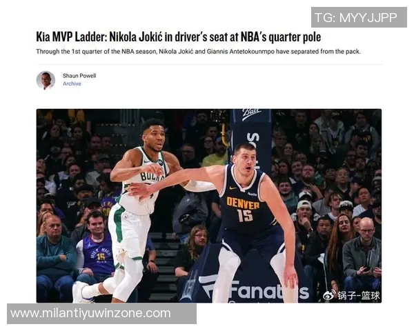 蒂格点评申京潜力称其接近约基奇水平引发热议